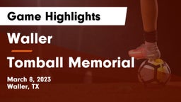 Waller  vs Tomball Memorial  Game Highlights - March 8, 2023