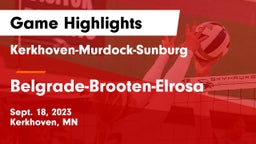Kerkhoven-Murdock-Sunburg  vs Belgrade-Brooten-Elrosa  Game Highlights - Sept. 18, 2023