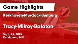 Kerkhoven-Murdock-Sunburg  vs Tracy-Milroy-Balaton  Game Highlights - Sept. 26, 2023