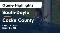 South-Doyle  vs Cocke County  Game Highlights - Sept. 19, 2023