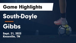 South-Doyle  vs Gibbs  Game Highlights - Sept. 21, 2023