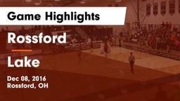 Rossford  vs Lake Game Highlights - Dec 08, 2016