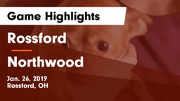 Rossford  vs Northwood  Game Highlights - Jan. 26, 2019