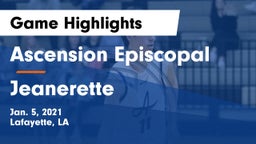 Ascension Episcopal  vs Jeanerette  Game Highlights - Jan. 5, 2021
