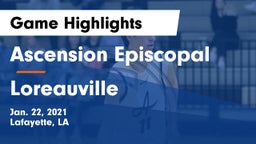 Ascension Episcopal  vs Loreauville Game Highlights - Jan. 22, 2021
