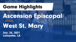 Ascension Episcopal  vs West St. Mary  Game Highlights - Jan. 26, 2021