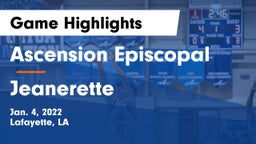 Ascension Episcopal  vs Jeanerette  Game Highlights - Jan. 4, 2022