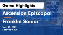 Ascension Episcopal  vs Franklin Senior  Game Highlights - Jan. 18, 2022