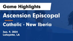 Ascension Episcopal  vs Catholic  - New Iberia Game Highlights - Jan. 9, 2024
