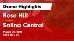 Rose Hill  vs Salina Central  Game Highlights - March 22, 2024