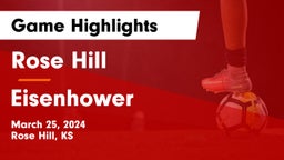 Rose Hill  vs Eisenhower  Game Highlights - March 25, 2024