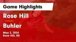 Rose Hill  vs Buhler  Game Highlights - May 2, 2024