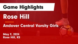 Rose Hill  vs Andover Central Varsity Girls Game Highlights - May 9, 2024