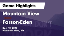 Mountain View  vs Farson-Eden Game Highlights - Dec. 10, 2020