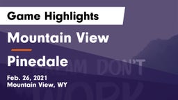 Mountain View  vs Pinedale  Game Highlights - Feb. 26, 2021