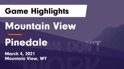 Mountain View  vs Pinedale  Game Highlights - March 4, 2021