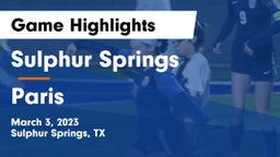 Sulphur Springs  vs Paris  Game Highlights - March 3, 2023