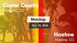 Matchup: Custer County High vs. Hoehne  2016