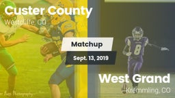 Matchup: Custer County High vs. West Grand  2019