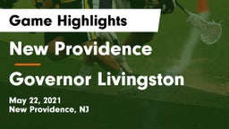 New Providence  vs Governor Livingston  Game Highlights - May 22, 2021