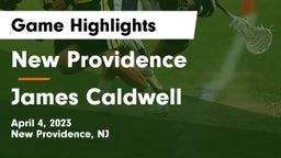 New Providence  vs James Caldwell  Game Highlights - April 4, 2023