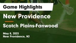 New Providence  vs Scotch Plains-Fanwood  Game Highlights - May 8, 2023