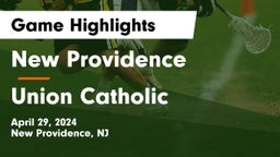 New Providence  vs Union Catholic  Game Highlights - April 29, 2024