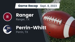 Recap: Ranger  vs. Perrin-Whitt  2023