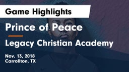 Prince of Peace  vs Legacy Christian Academy  Game Highlights - Nov. 13, 2018