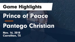 Prince of Peace  vs Pantego Christian  Game Highlights - Nov. 16, 2018
