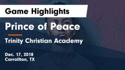 Prince of Peace  vs Trinity Christian Academy  Game Highlights - Dec. 17, 2018
