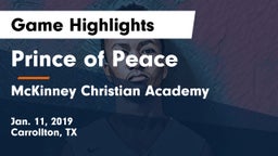 Prince of Peace  vs McKinney Christian Academy Game Highlights - Jan. 11, 2019