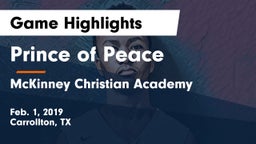 Prince of Peace  vs McKinney Christian Academy Game Highlights - Feb. 1, 2019