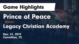 Prince of Peace  vs Legacy Christian Academy  Game Highlights - Dec. 31, 2019