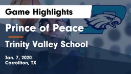 Prince of Peace  vs Trinity Valley School Game Highlights - Jan. 7, 2020