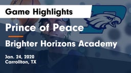 Prince of Peace  vs Brighter Horizons Academy Game Highlights - Jan. 24, 2020