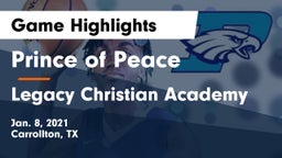 Prince of Peace  vs Legacy Christian Academy  Game Highlights - Jan. 8, 2021