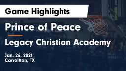 Prince of Peace  vs Legacy Christian Academy  Game Highlights - Jan. 26, 2021