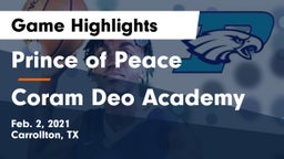 Prince of Peace  vs Coram Deo Academy  Game Highlights - Feb. 2, 2021