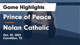 Prince of Peace  vs Nolan Catholic  Game Highlights - Oct. 25, 2023