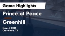 Prince of Peace  vs Greenhill  Game Highlights - Nov. 4, 2023
