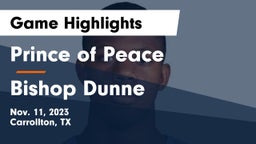 Prince of Peace  vs Bishop Dunne  Game Highlights - Nov. 11, 2023