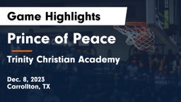 Prince of Peace  vs Trinity Christian Academy  Game Highlights - Dec. 8, 2023