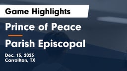 Prince of Peace  vs Parish Episcopal  Game Highlights - Dec. 15, 2023