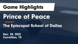 Prince of Peace  vs The Episcopal School of Dallas Game Highlights - Dec. 28, 2023