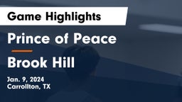 Prince of Peace  vs Brook Hill   Game Highlights - Jan. 9, 2024