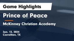 Prince of Peace  vs McKinney Christian Academy Game Highlights - Jan. 13, 2024