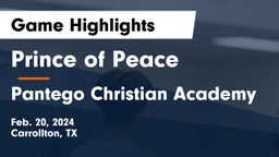 Prince of Peace  vs Pantego Christian Academy Game Highlights - Feb. 20, 2024