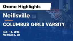 Neillsville  vs COLUMBUS GIRLS VARSITY Game Highlights - Feb. 12, 2018