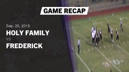 Recap: Holy Family  vs. Frederick 2015